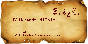 Blikhardt Áhim névjegykártya